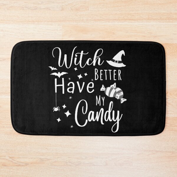 Item preview, Witch Better Have My Candy designed and sold by Equitees.