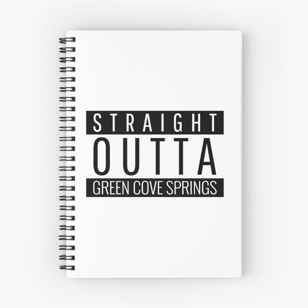 Item preview, Straight Outta Green Cove Springs Florida Green Cove Springs FL designed and sold by Teelogic.