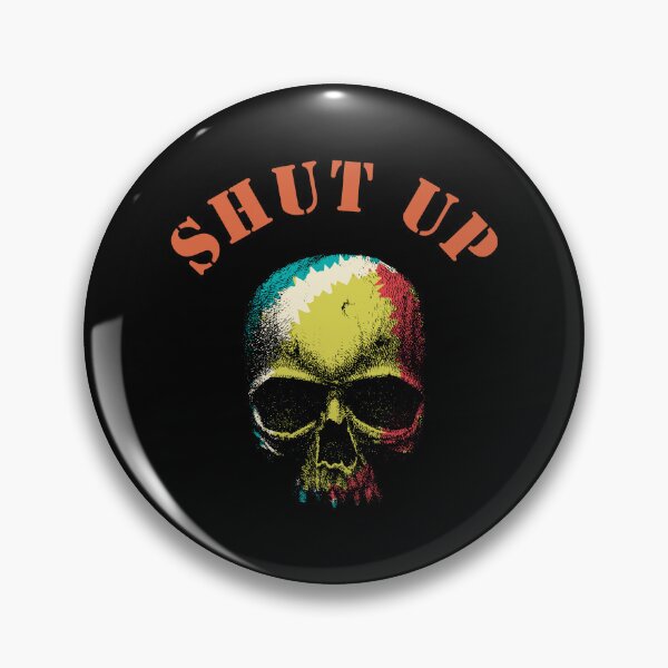Artikelvorschau, Shut up Totenkopf entworfen und verkauft von Radixbarny.