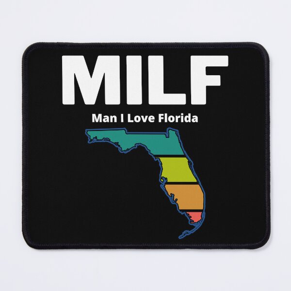 Item preview, MILF- Man I love Florida designed and sold by 2Cheesy4U.