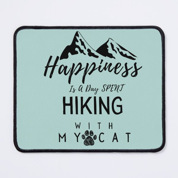 Item preview, Happiness Is A Day Spent Hiking With My Cat,funy quote for hiker ,cat ,lover designed and sold by ourpretty.