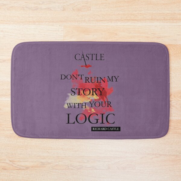 Item preview, Castle _quot_Don_t Ruin My Story With Your Logic_quot_   designed and sold by VinylandSass.
