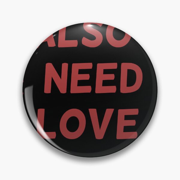 Item preview, I love you , Also I need love designed and sold by AlA2 3MER.