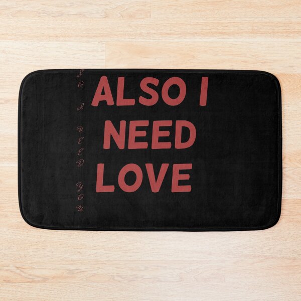 Item preview, I love you , Also I need love designed and sold by AlA2 3MER.
