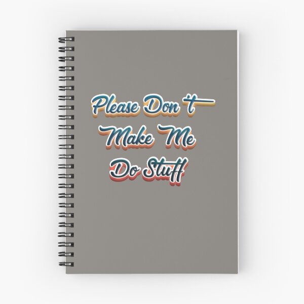 Item preview, Please Don't Make Me Do Stuff - Funny Lazy Ironic Joke gift for Lazy People designed and sold by OUSSAMAVIP.