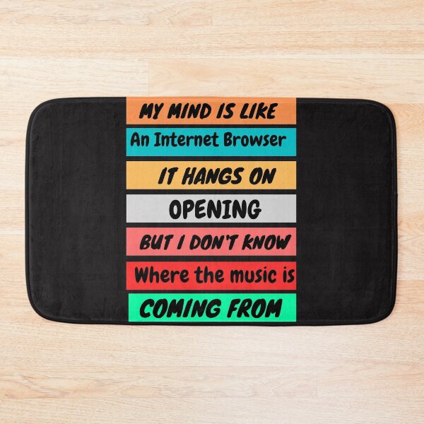 Item preview, My mind is like an Internet Browser designed and sold by mauryaart563.