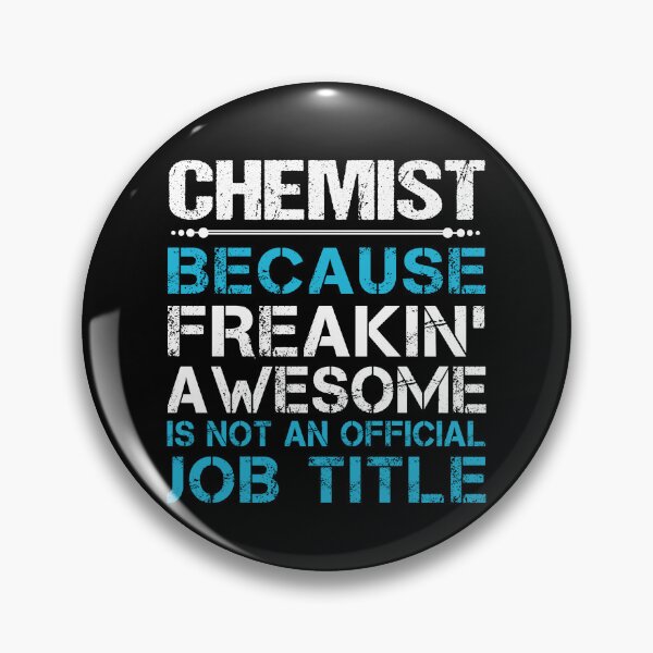 Item preview, Chemist T Shirt - Freaking Awesome Job Gift Item Tee designed and sold by oetate4774.