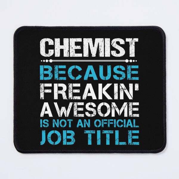 Item preview, Chemist T Shirt - Freaking Awesome Job Gift Item Tee designed and sold by oetate4774.