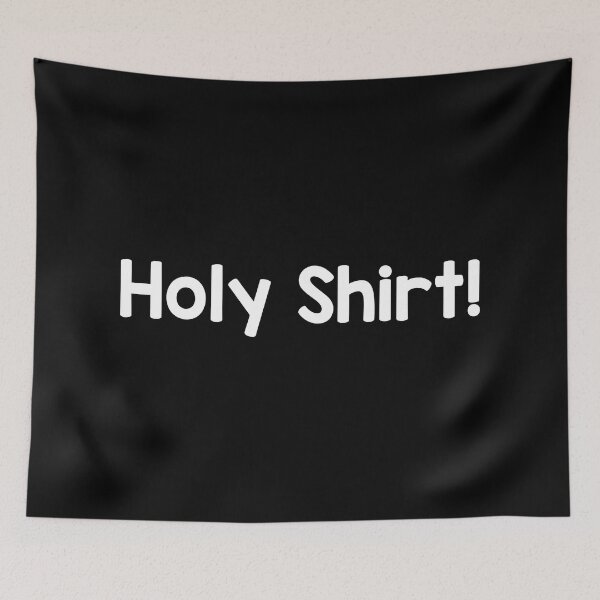 Item preview, Holy Shirt! designed and sold by StefanCgraphics.