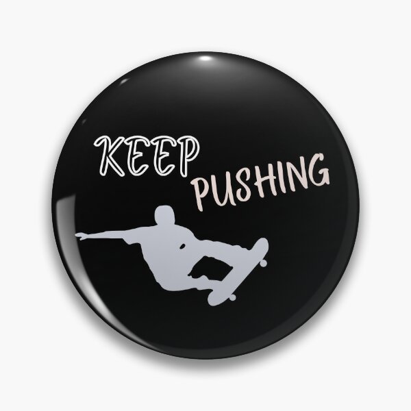 Item preview, Keep Pushing - move forward designed and sold by tnwbank.