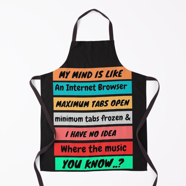 Item preview,  My mind is like an Internet Browser designed and sold by mauryaart563.
