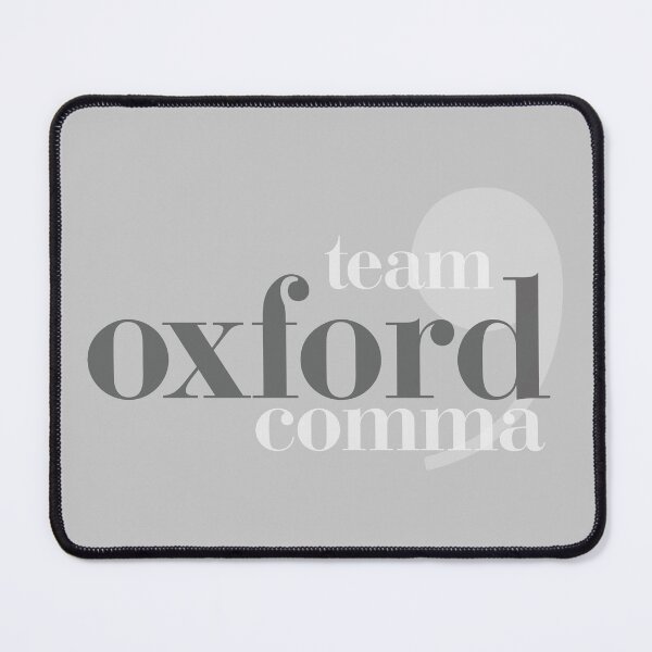 Item preview, Team Oxford Comma designed and sold by webmprintshop.