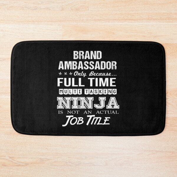 Item preview, Brand Ambassador T Shirt - Ninja Job Gift Item Tee designed and sold by ritterdick.