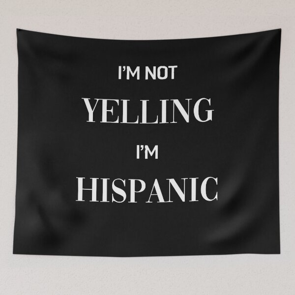 Item preview, I'm Not Yelling I'm Hispanic Gift 2022 designed and sold by َART LOVERS ★★★★★.