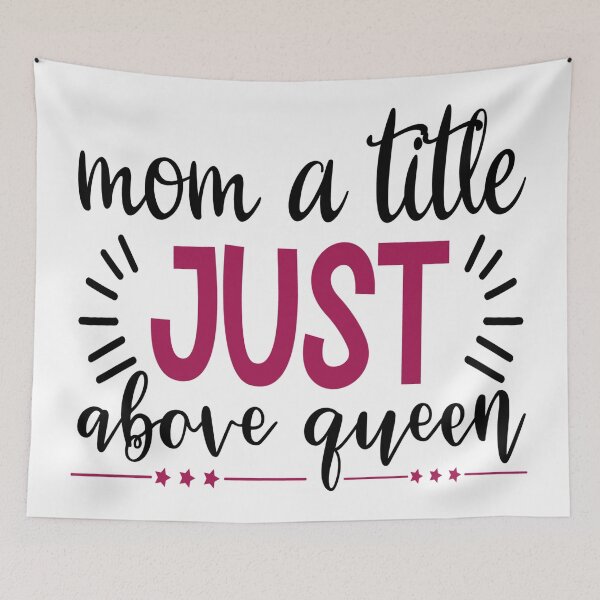 Item preview, Mom a title just above queen-mothers day designed and sold by Teo13.