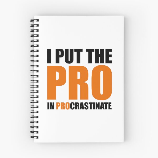 Item preview, I Put The Pro In Procrastinate designed and sold by yoshra.