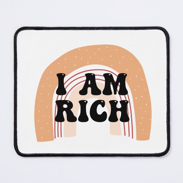 Item preview, I AM RICH NEUTRAL AFFIRMATIONS designed and sold by Chaotically Cutee.