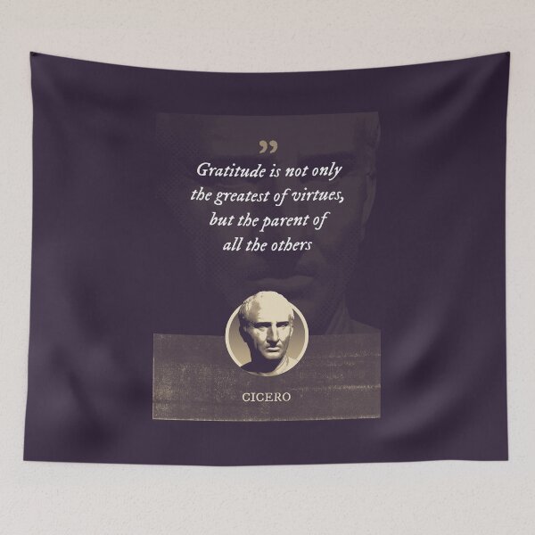 Item preview, Marcus Tullius Cicero - Gratitude is not only the greatest of virtues, but the parent of all the others designed and sold by Syahrasi.