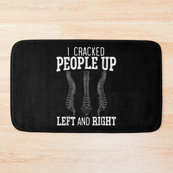 Item preview, I Cracked People Up Chiropractor Chiropractic Bone Doctor  designed and sold by bessiey23.