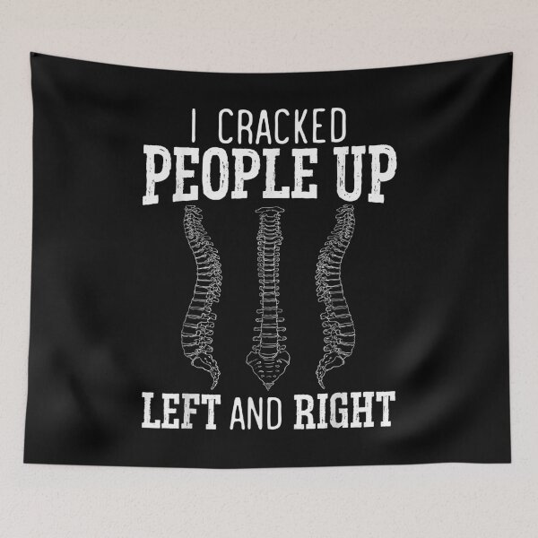 Item preview, I Cracked People Up Chiropractor Chiropractic Bone Doctor  designed and sold by bessiey23.