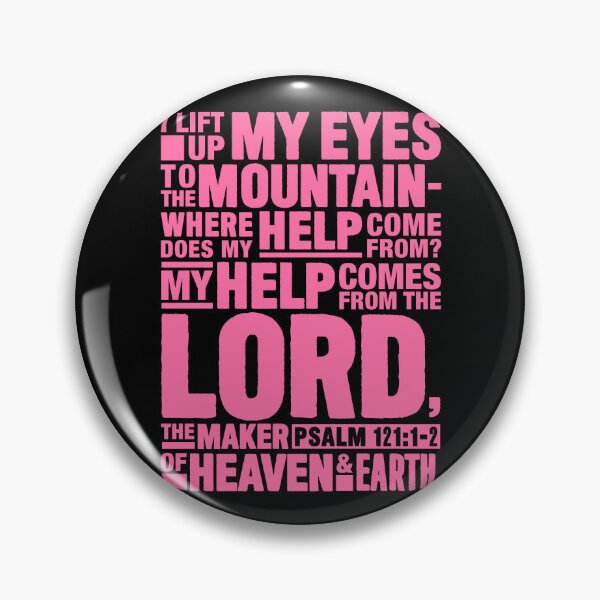 Item preview, Psalm 121:1-2 My help comes from the Lord designed and sold by plushism.