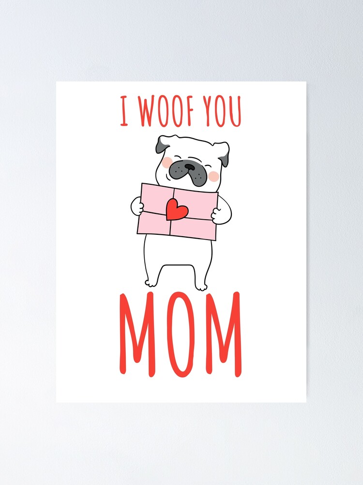 Happy Mother's Day Best Dog Mom, I Woof You, Personalized Pillows