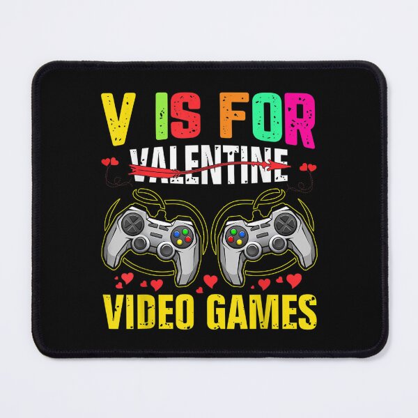 Item preview, V Is For Video Games Funny Valentines Day Gamer Boys Men designed and sold by bessiey23.