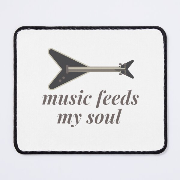 Item preview, music feeds my soul designed and sold by YacineHB01.