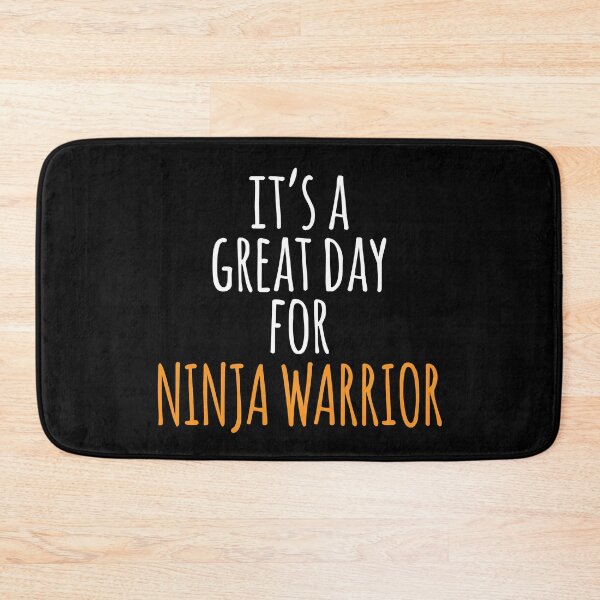 Item preview, It's a Great Day for Ninja Warrior designed and sold by kindxinn.