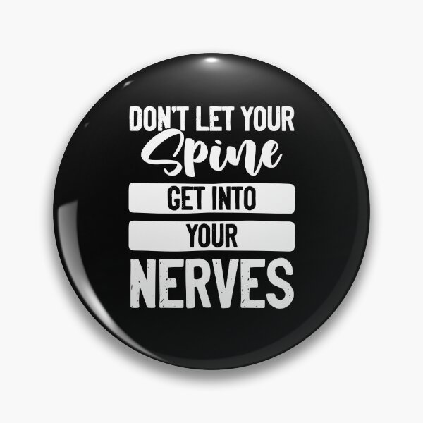 Item preview, Spinal Quote For A Funny Chiropractic Spine Chiropractor designed and sold by Nessshirts.