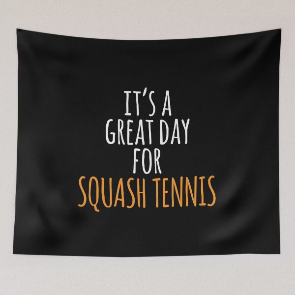 Item preview, It's a Great Day for Squash Tennis designed and sold by kindxinn.