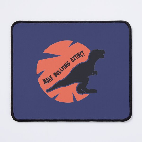 Item preview, make bullying extinct                               designed and sold by TeeCloudCos.