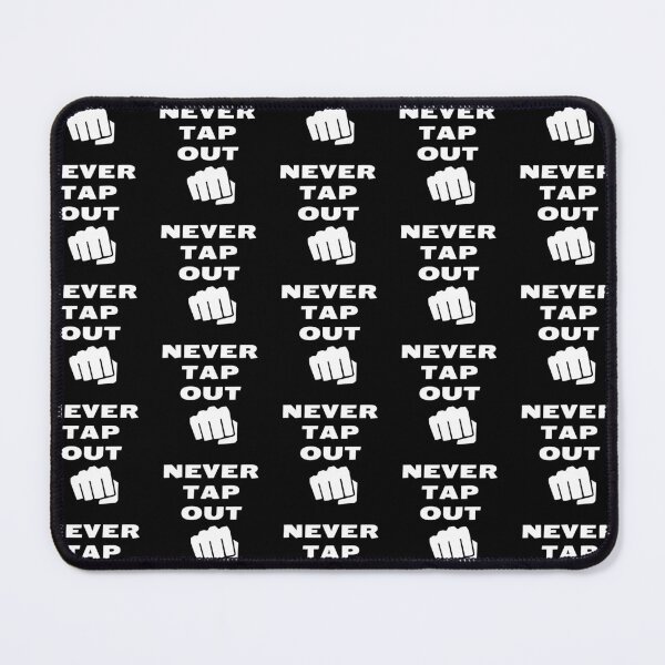 Item preview, Never Tap Out | Never Quit | Never Surrender | derickquince Design designed and sold by DerickQuince.