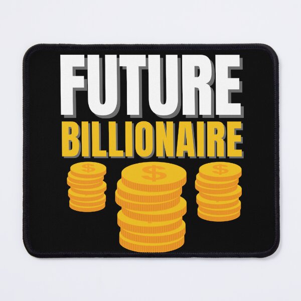 Item preview, Future Billionaire Gold  2 designed and sold by KingsManKind.