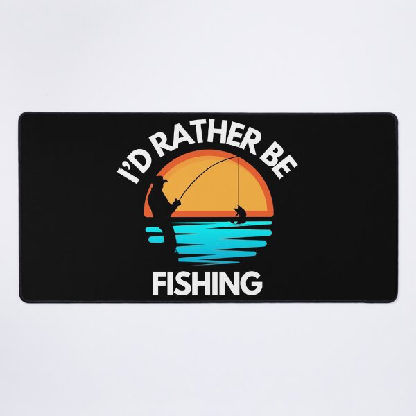 Item preview, I'd Rather Be Fishing designed and sold by RichTeeDesigns.