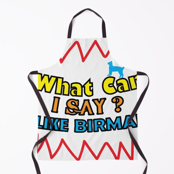 Item preview, What Can I Say ? I like Birman , Birman Cats Lover  designed and sold by Every Pet  Shirts.