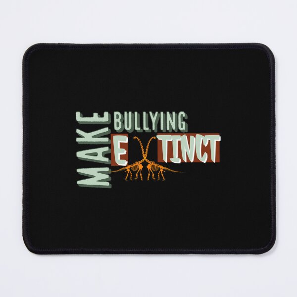 Item preview, make bullying extinct  (13) designed and sold by TeeCloudCos.