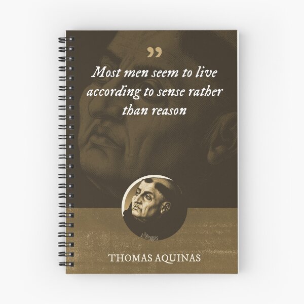 Item preview, Thomas Aquinas - Most men seem to live according to sense rather than reason designed and sold by Syahrasi.