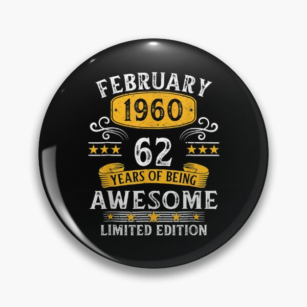 Item preview, 62nd Birthday Gift 62 Years Old Awesome Since February 1960  designed and sold by bessiey23.