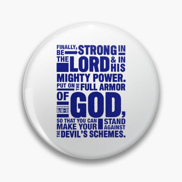 Item preview, Ephesians 6:10-11 Be Strong in the Lord  designed and sold by plushism.