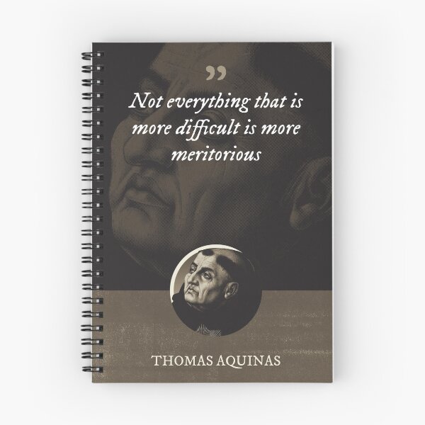 Item preview, Thomas Aquinas - Not everything that is more difficult is more meritorious designed and sold by Syahrasi.