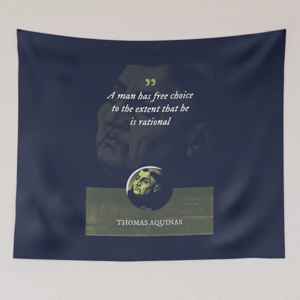 Item preview, Thomas Aquinas - A man has free choice to the extent that he is rational designed and sold by Syahrasi.