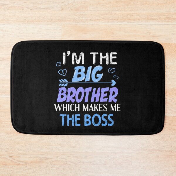 Item preview, I'm the Big Brother Which Makes Me the Boss designed and sold by hassan-tee.