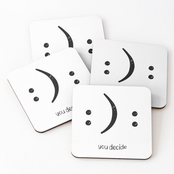 Item preview, You Decide, Happy Sad Emoji  designed and sold by ShopTr3ndy.