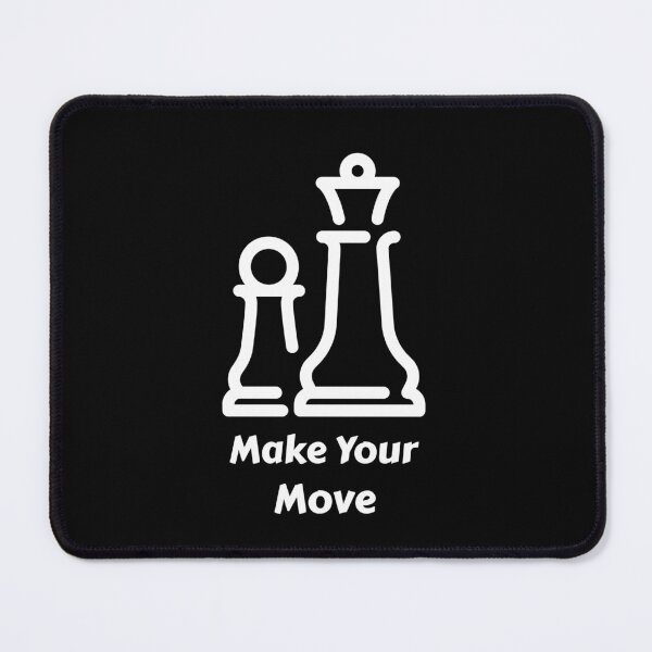 Item preview, Chess Make Your Move No 2 - Chess designed and sold by 10PercentTees.