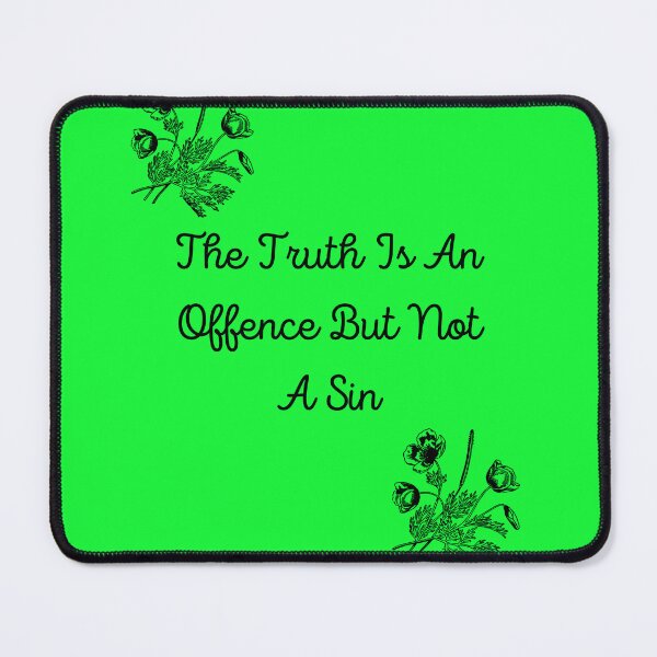 Item preview, The Truth Is An Offence But Not A Sin designed and sold by Yahzhani.