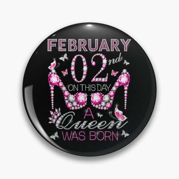 Item preview, On February 2nd A Queen Was Born Aquarius Pisces Birthday  designed and sold by bessiey23.
