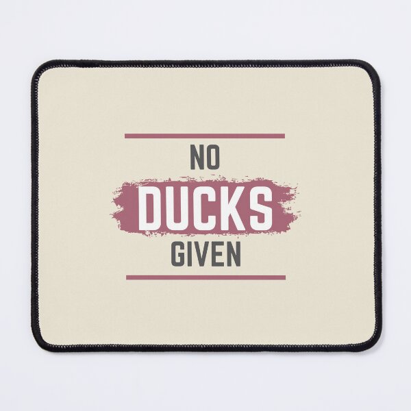 Item preview, No Ducks Given - Sarcastic and Funny Curse Word Saying Quote designed and sold by JoyTop.