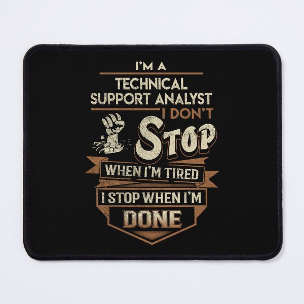 Item preview, Technical Support Analyst T Shirt - I Stop When Done Job Gift Item Tee designed and sold by paneczkopat.
