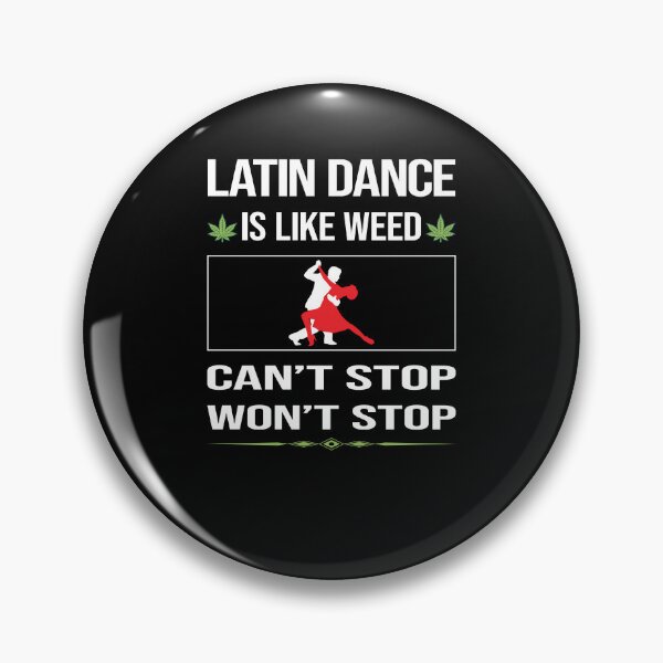 Item preview, Funny Can't Stop Latin Dance designed and sold by ArydeaNoriega.